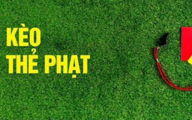 Kèo thẻ phạt