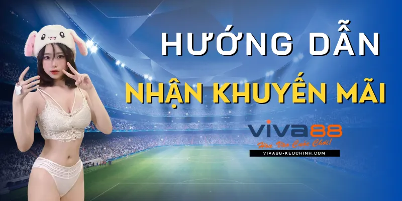 Khuyến Mãi Viva88 - Bùng Nổ Khuyến Mãi Khủng Cho Thành Viên