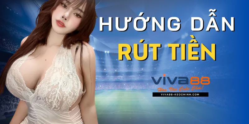 rút tiền viva88